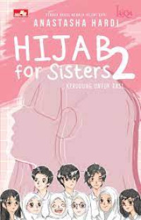 Image of Hijab For Sister 2: Kerudung Untuk Rasi