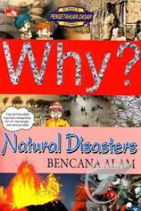 Image of Why? Natural disasters = Bencana alam