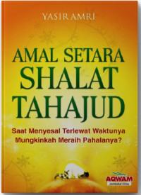 Image of Amal Setara Shalat Tahajud