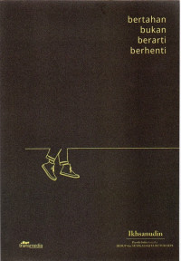 Image of Bertahan Bukan Berarti Berhenti