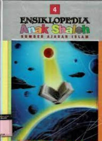 Image of Ensiklopedia Anak Shaleh: Sumber Ajaran Islam