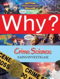 Image of Why? Crime Science= Sains Investigasi
