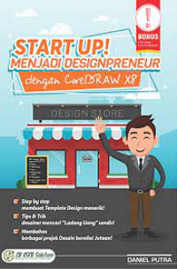 Image of Start Up! Menjadi Designpreneur Dengan Coreldraw x8