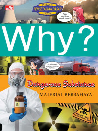 Image of Why? Dangerous Substance = Material Berbahaya
